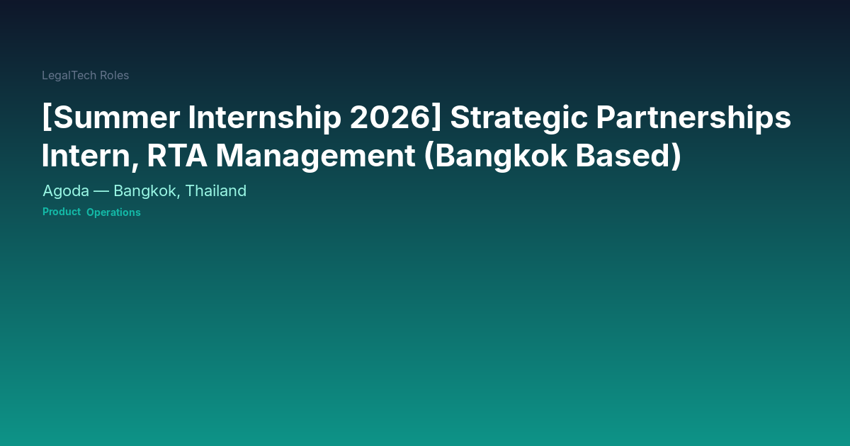 [Summer Internship 2026] Strategic Partnerships Intern, RTA Management ...